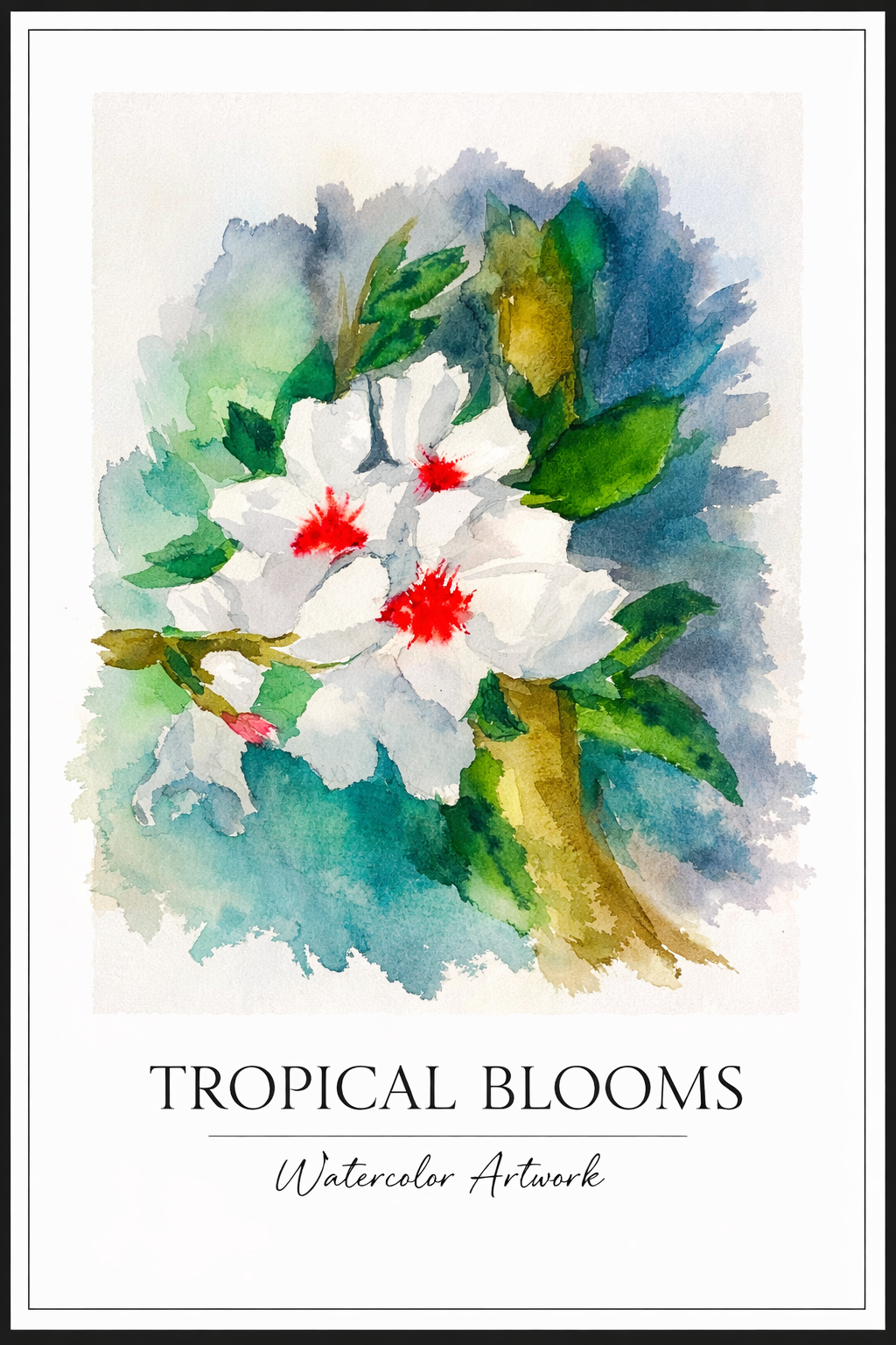 Tropical Blooms – Watercolor Art Poster