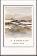 Misty Highlands – Watercolor Landscape Poster