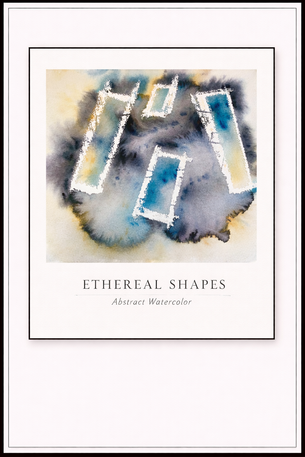 Ethereal Shapes – Abstract Watercolor Poster