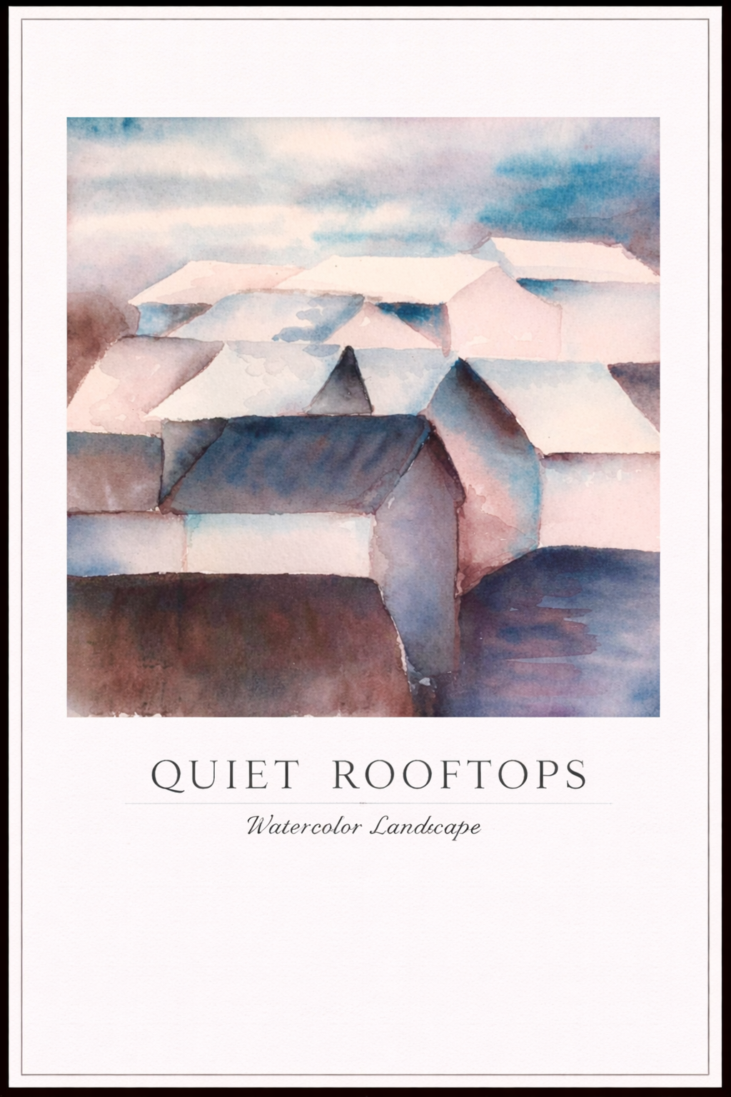 Quiet Rooftops – Watercolor Landscape Poster