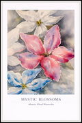 Mystic Blossoms – Watercolor Floral Poster